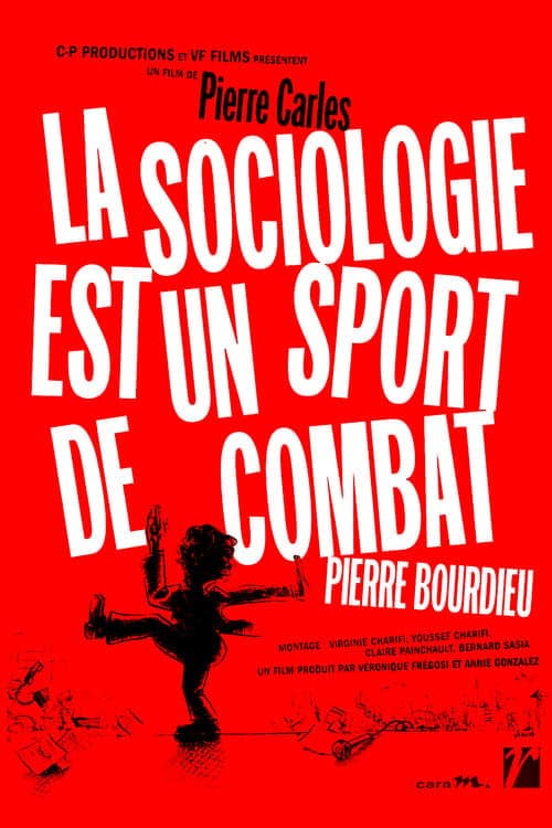 Soziologie ist ein Kampfsport: Pierre Bourdieu im PortrÀt