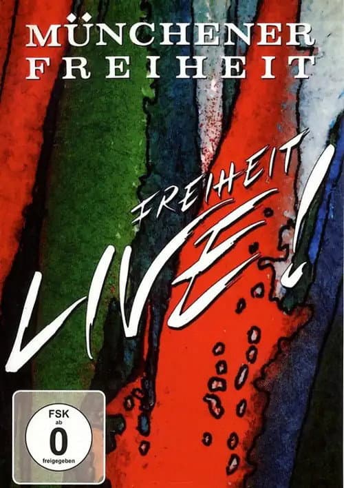 Münchener Freiheit - Freiheit Live!