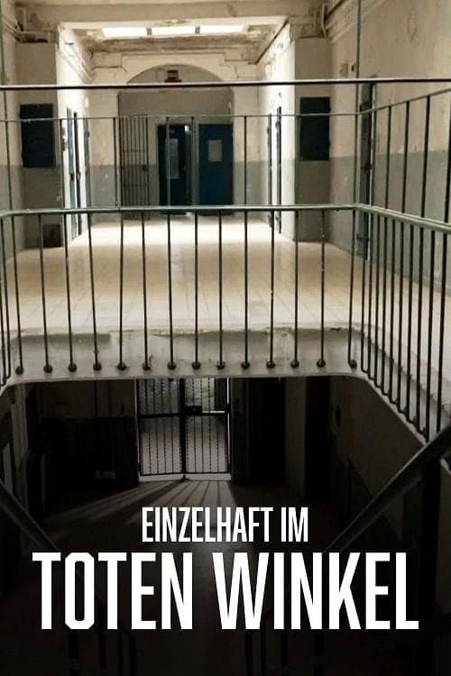 Einzelhaft im toten Winkel