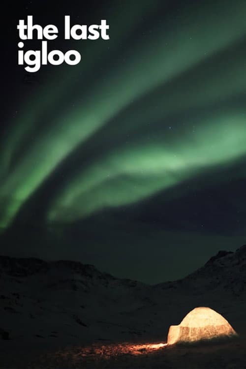 Grönland - Das letzte Iglu