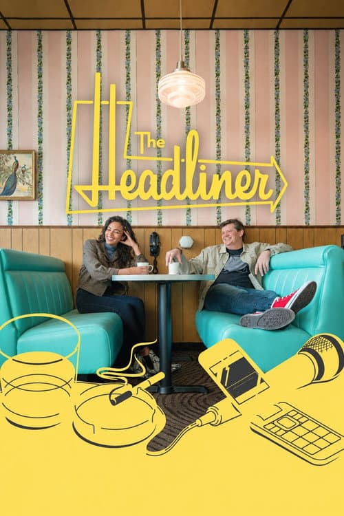 The Headliner