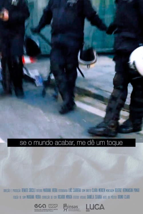 Se o Mundo Acabar, Me Dê Um Toque