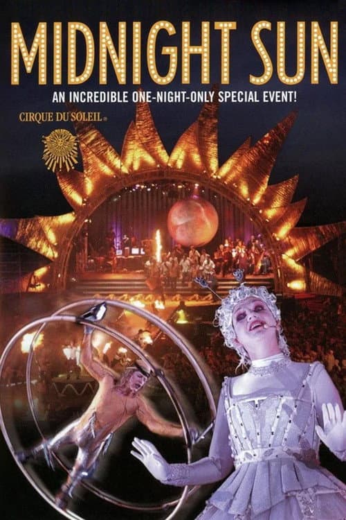Cirque du Soleil - Midnight Sun