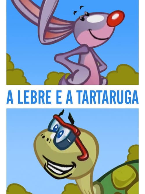 A Lebre e a Tartaruga