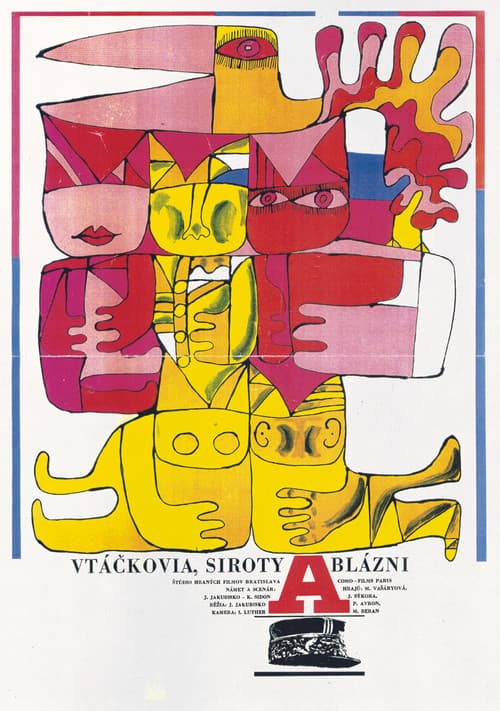 Vtáčkovia, siroty a blázni