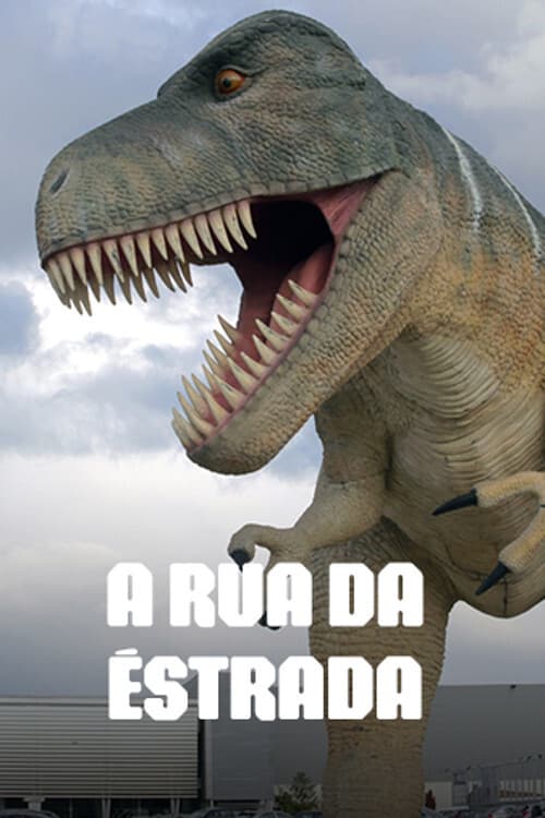 A Rua da Estrada