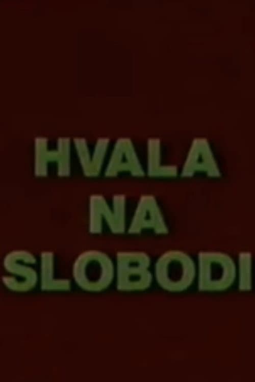 Hvala na slobodi