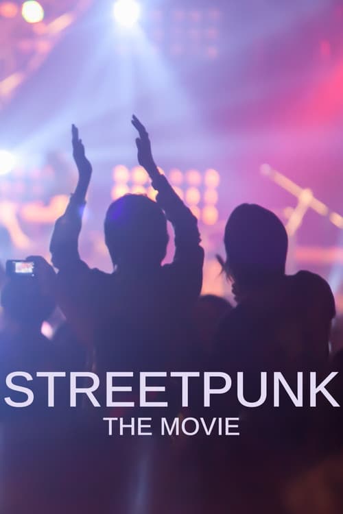 StreetPunk: The Movie