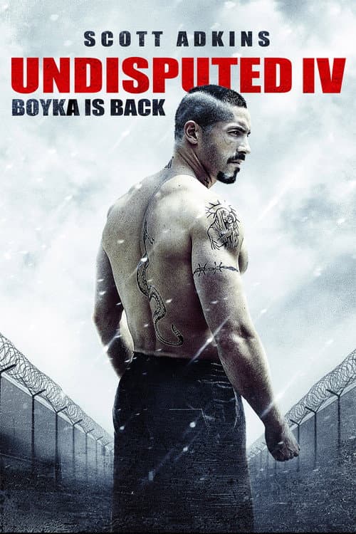 Undisputed IV - Boyka is back