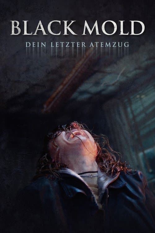 Black Mold - Dein letzter Atemzug