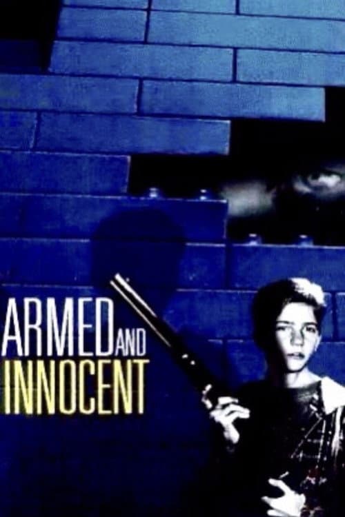Armed & Innocent - Ein Junge gegen die Killer