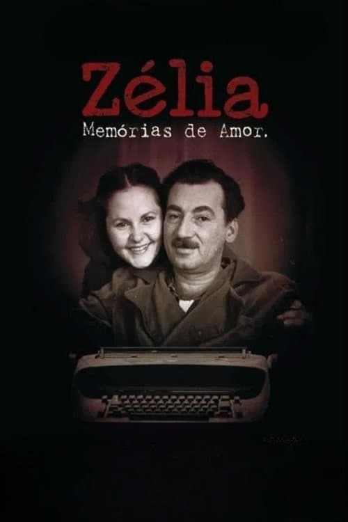 Zélia - Memórias de Amor