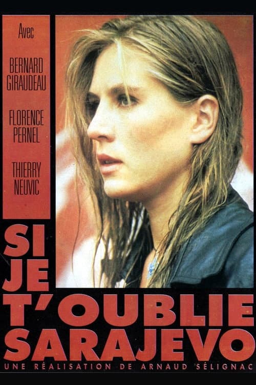 Si je t'oublie Sarajevo