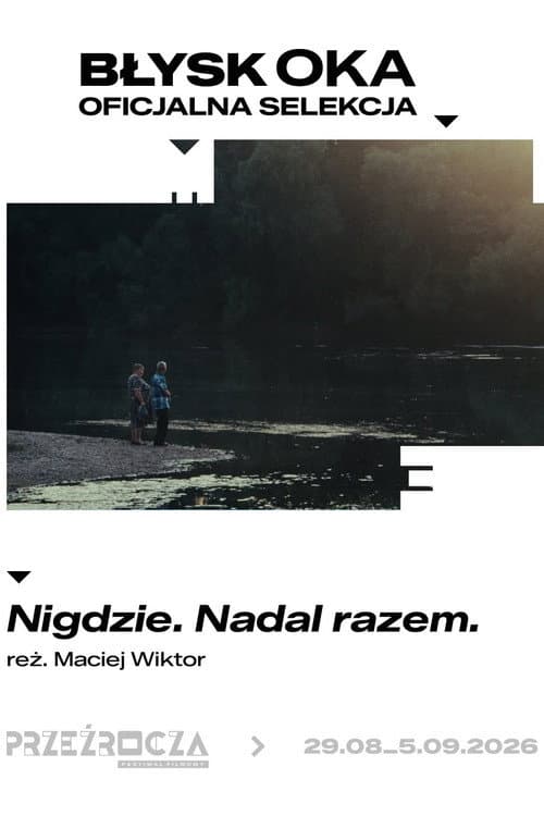 Nigdzie. Nadal razem