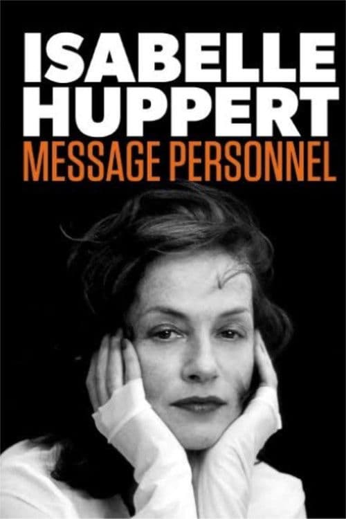Isabelle Huppert - Leben für den Film