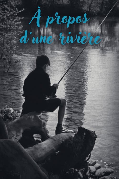 À propos d'une rivière