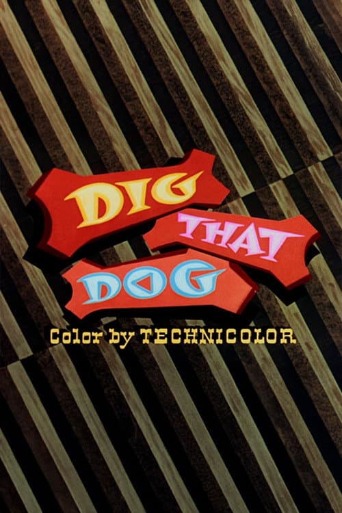 Dig That Dog