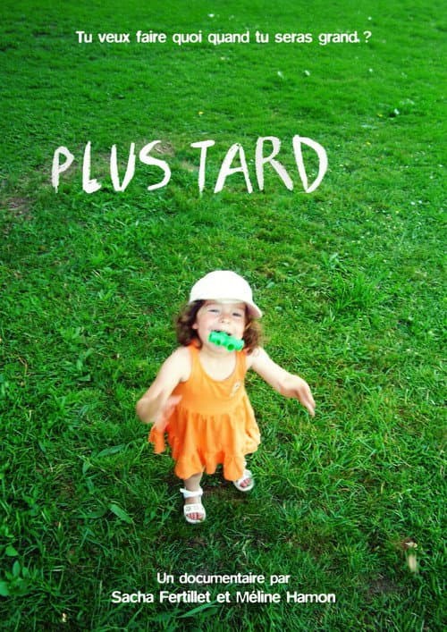Plus tard