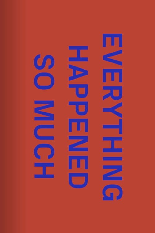 The One Minutes: Everything Happened So Much