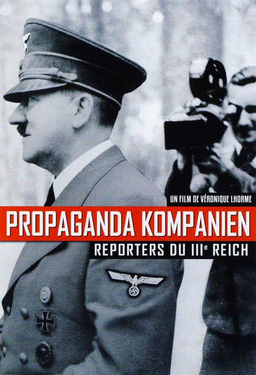 Propagandakompanien – Reporter des Bösen