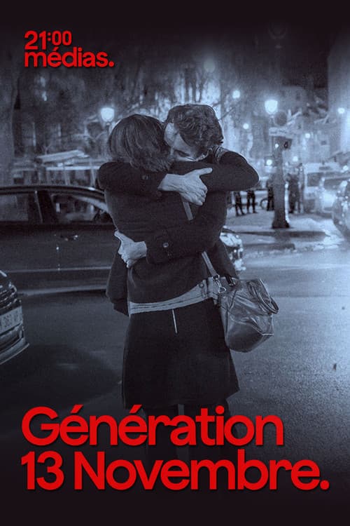 21h Médias : Génération 13 novembre