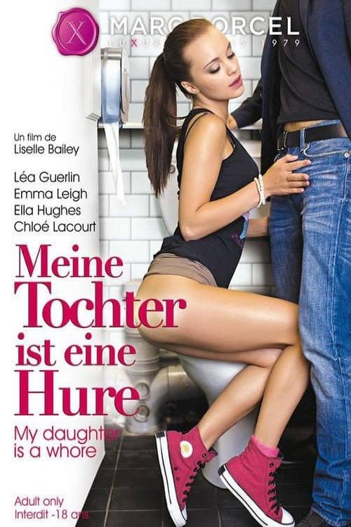 Meine Tochter, die Hure