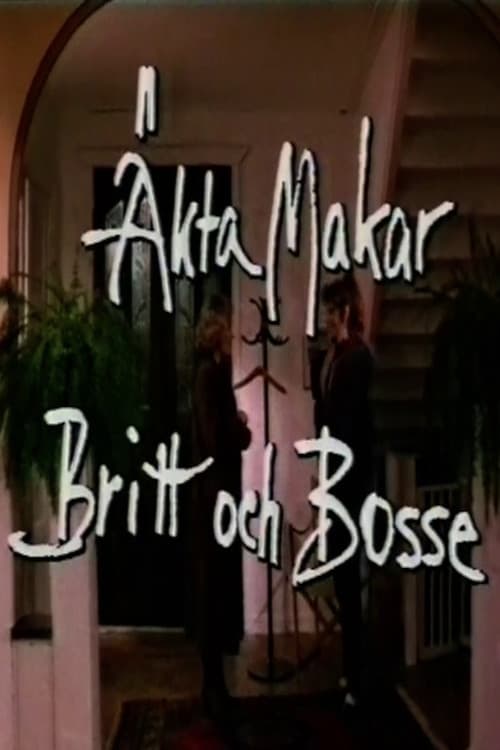 Ăkta makar: Britt och Bosse