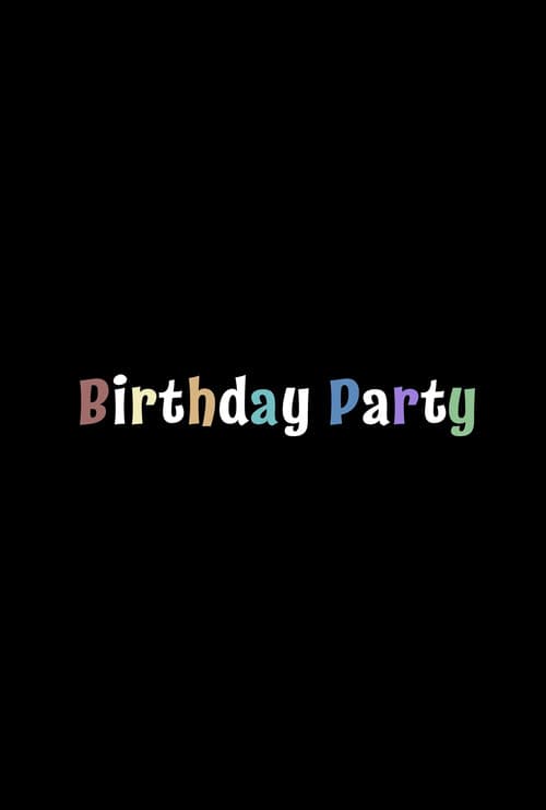 Birthday Party