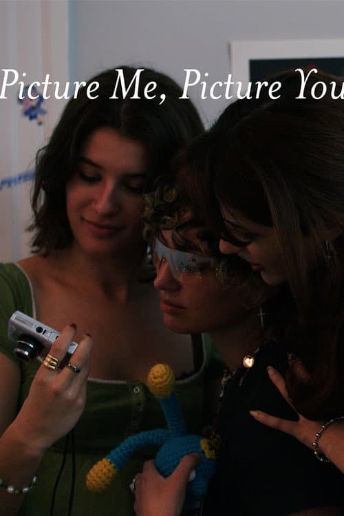 Picture Me, Picture You