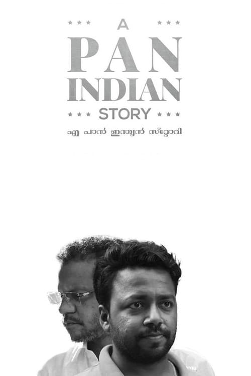 എ പാൻ ഇന്ത്യൻ സ്റ്റോറി