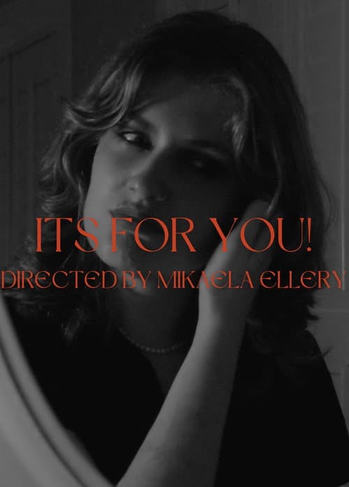 It's For You!