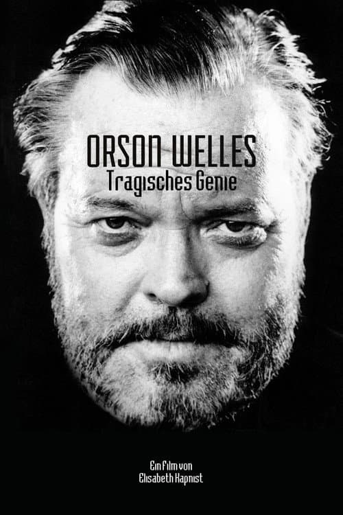 Orson Welles - Tragisches Genie
