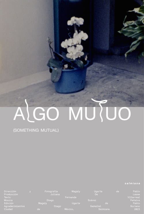 Algo mutuo
