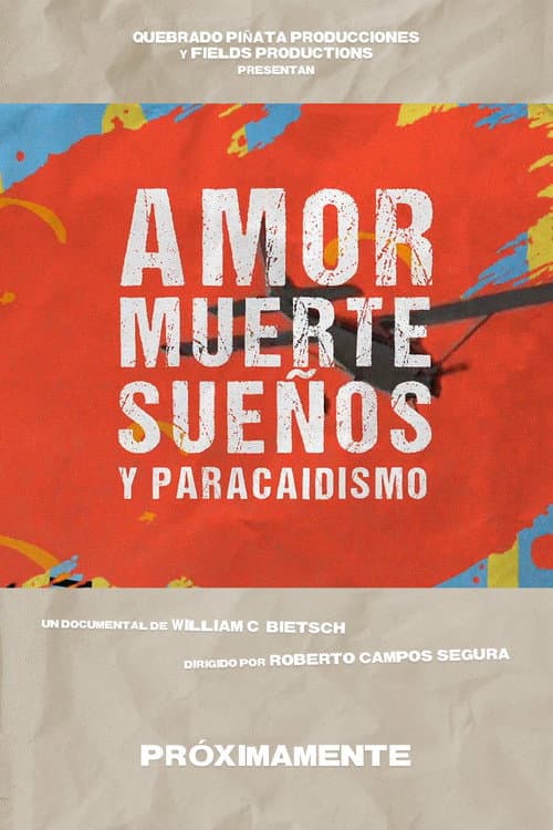 Amor, Muerte, Sueños y Paracaidismo