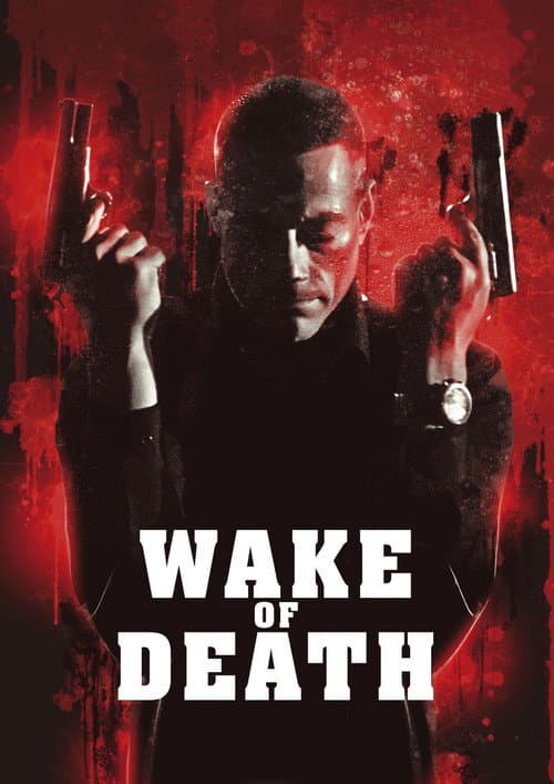 Wake of Death - Rache ist alles was ihm blieb