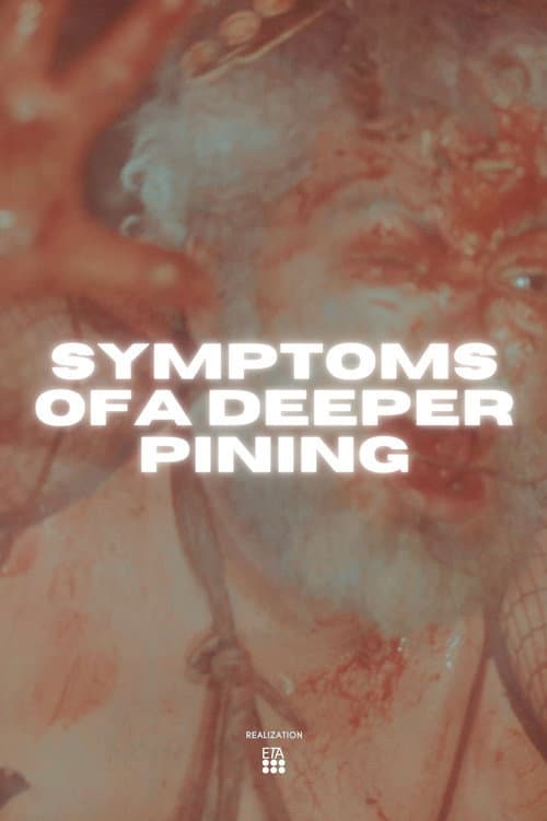 Symptoms of a Deeper Pining