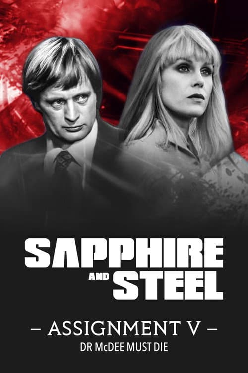 Sapphire & Steel: Dr. McDee Must Die