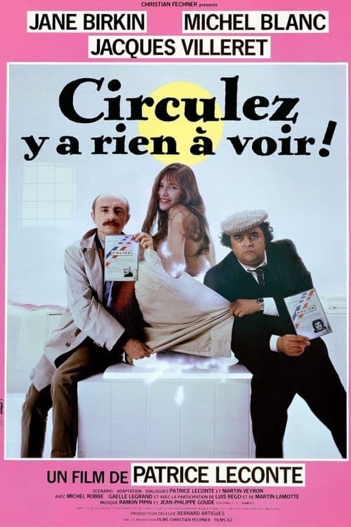 Circulez y a rien Ă voir !