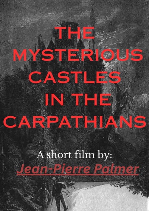 Castele misterioase din Carpați