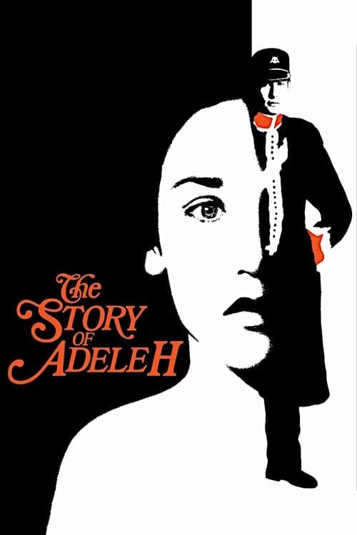 Die Geschichte der Adele H.