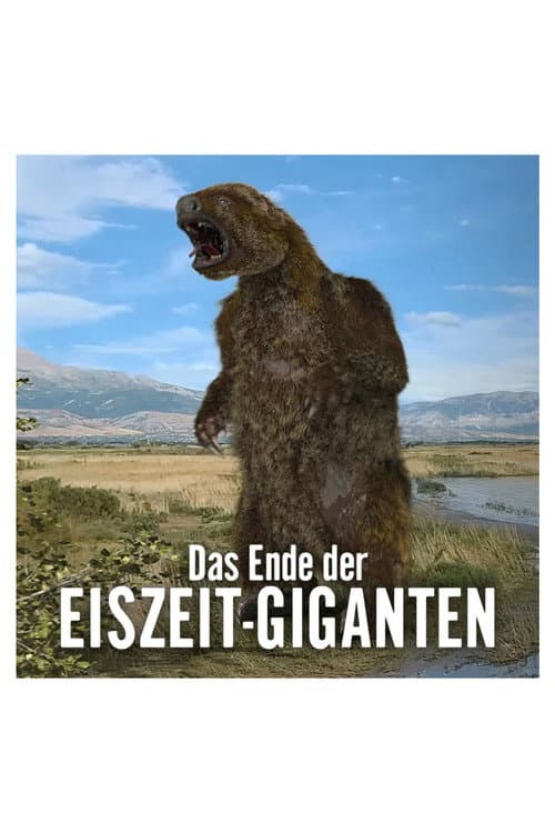 Das Eiszeiträtsel - Warum starben die Riesentiere aus?