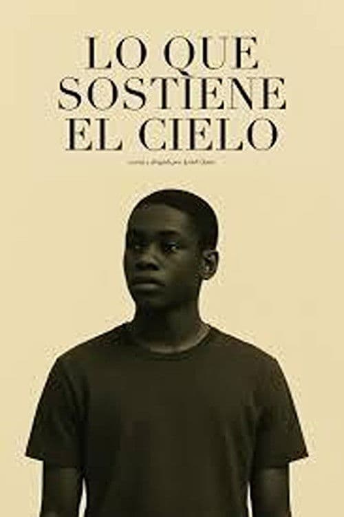 Lo que sostiene el cielo