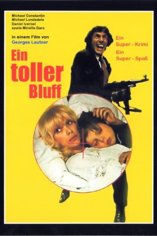 Ein toller Bluff