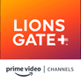 Lionsgate+ Amazon Channels