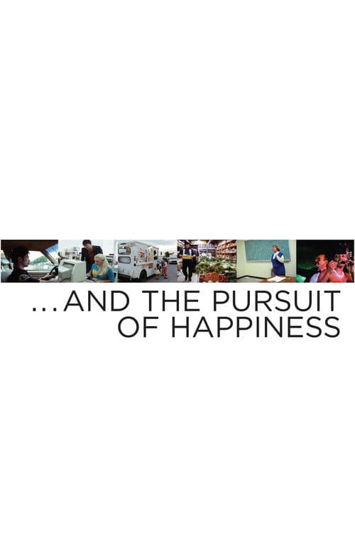 ⊠And the Pursuit of Happiness