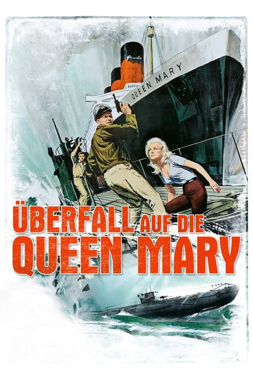 Ăberfall auf die Queen Mary
