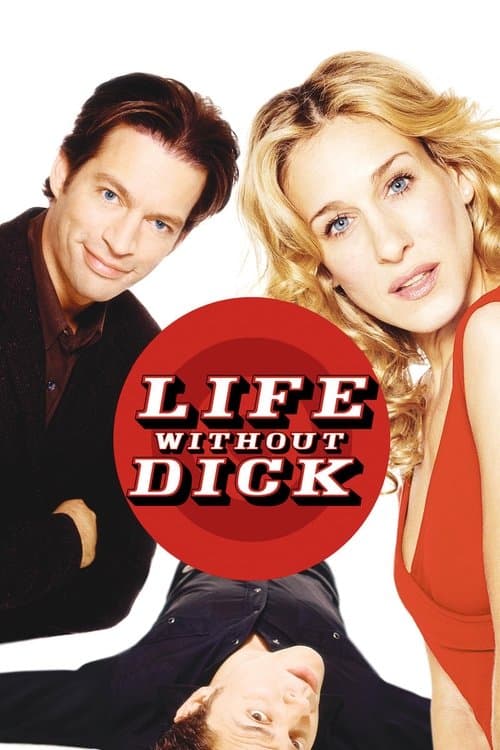 Life Without Dick - Verliebt in einen Killer