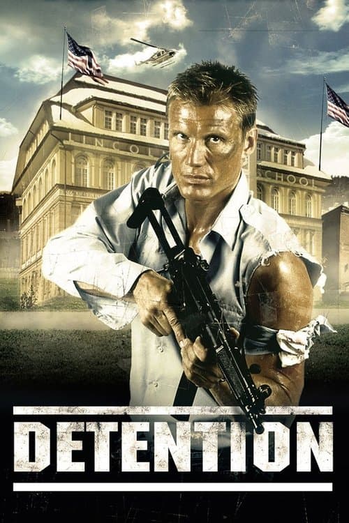 Detention - Die Lektion heiĂt Ăberleben