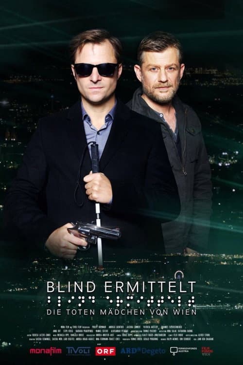 Blind ermittelt: Die toten MĂ€dchen von Wien