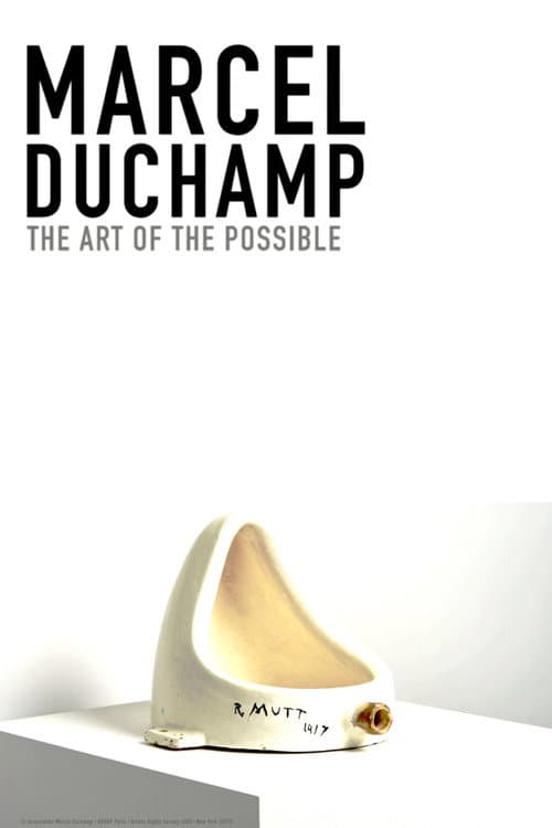 Marcel Duchamp - Die Kunst des Möglichen